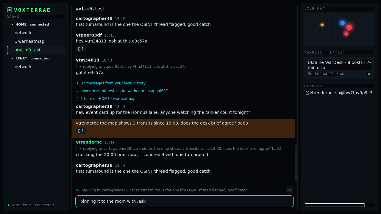 VoxTerrae dark-ops window: room list grouped by HOME and EFnet on the left, the #warheatmap timeline with reactions and a reply strip in the middle, the live-map rail and member list on the right